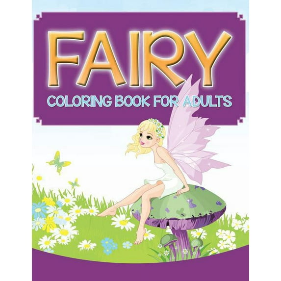 Fairy Coloring Book For Adults, (Paperback)