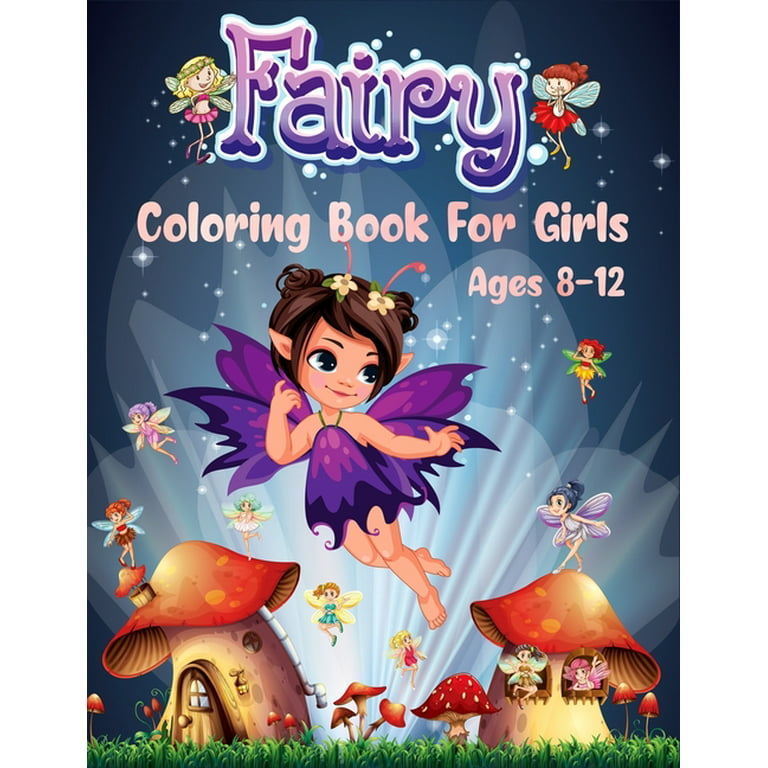 https://i5.walmartimages.com/seo/Fairy-Coloring-Book-girls-ages-8-12-Cute-adorable-fantasy-magical-drawings-fairies-dragons-castles-colored-book-kids-butterfly-beautiful-beginners-my_726478c8-accc-4775-b43a-8a4a54263f75.32eafb566715482fcef79e8d510fd541.jpeg?odnHeight=768&odnWidth=768&odnBg=FFFFFF