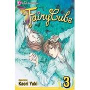 Fairy Cube Fairy Cube, Vol. 3 The Last Wing Series #3 Paperback
