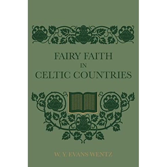 Fairy Faith In Celtic Countries