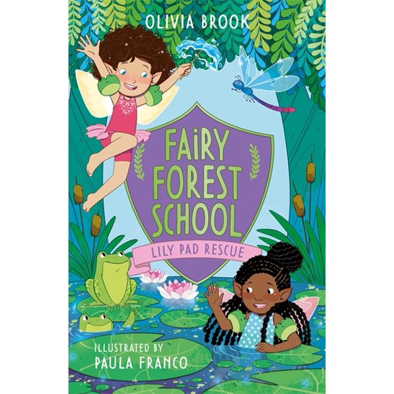 Fairy Forest School: Lily Pad Rescue: Book 4, (Paperback)