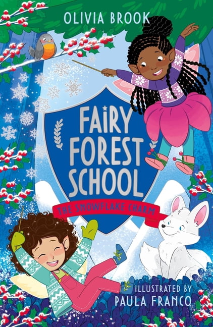 Fairy Forest School: The Snowflake Charm: Book 3, (Paperback)