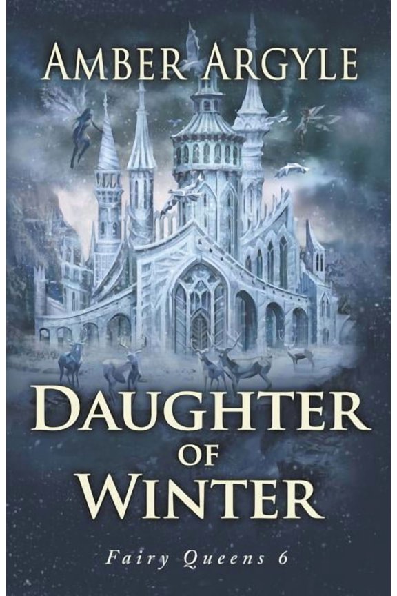 Fairy Queens Daughter of Winter, Book 6, (Paperback)