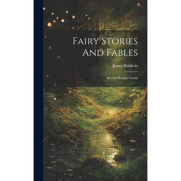 Fairy Stories And Fables: Second Reader Grade, (Hardcover)