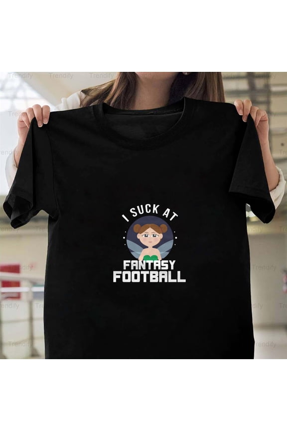 Fairy Sucks At Fantasy Football Funny Sports Parody H12899 T-Shirt, for Men and Women, Up to Size 5XL