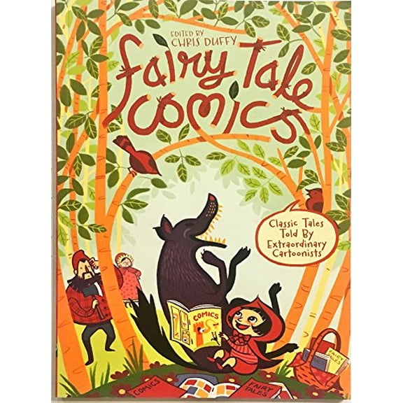 Pre-Owned Fairy Tale Comics - Classic Tales Told By Extraordinary Cartoonists (Paperback) 1626725063 9781626725065