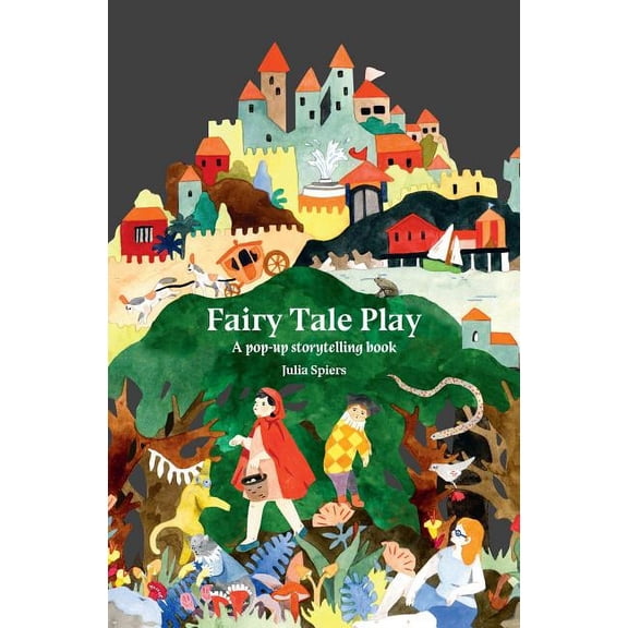 Fairy Tale Play : A pop-up storytelling book (Other)