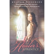 Pre-Owned The Healer's Apprentice (Paperback) by Melanie Dickerson