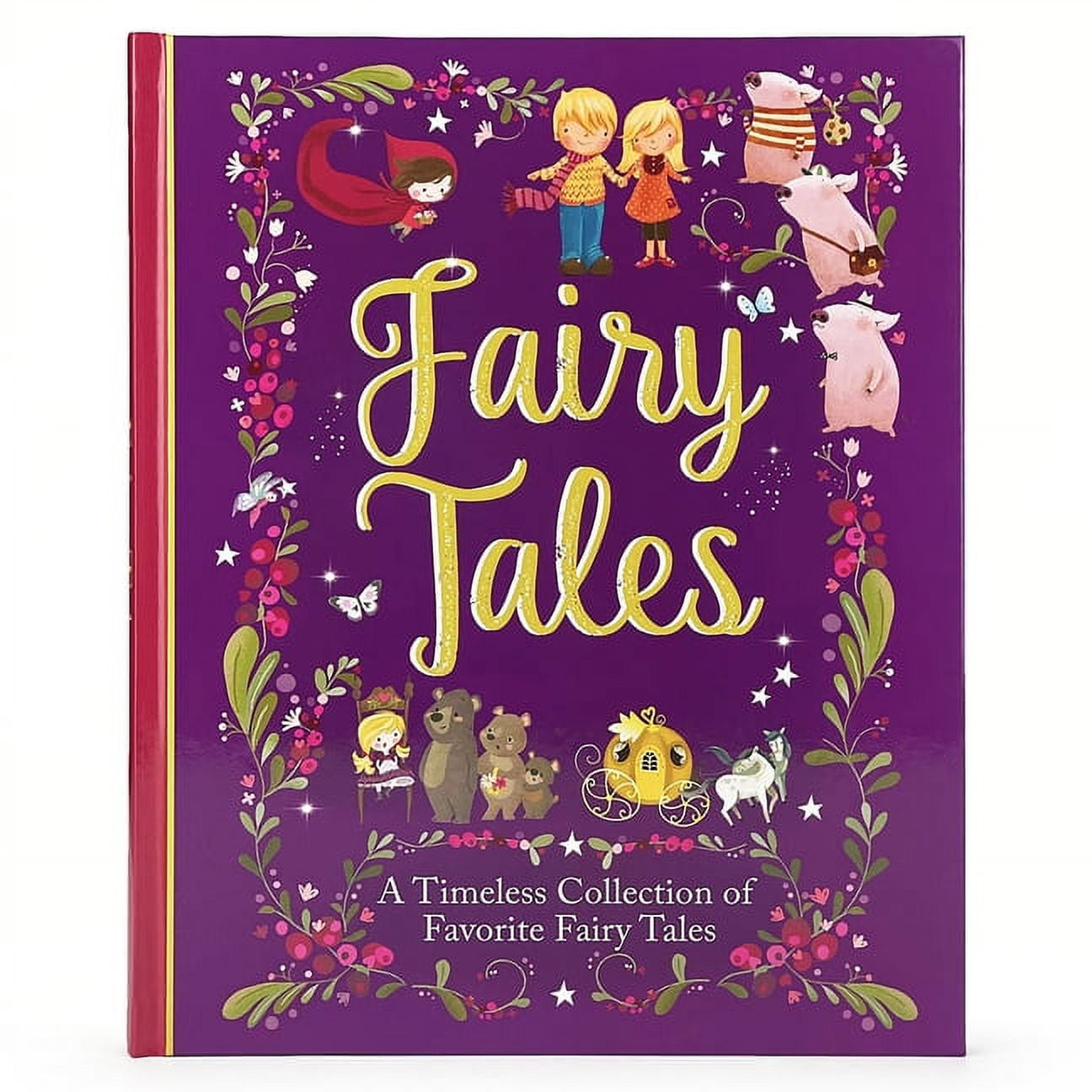 PARRAGON BOOKS; PRISCILLA LAMONT; COTTAGE DOOR PRESS Fairy Tales: A Beautiful Collection of Favorite Fairy Tales, (Hardcover)