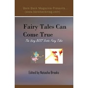 Fairy Tales Can Come True The Very Best Erotic Fairy Tales Paperback 1440460191 9781440460197 Lisa Whitefern