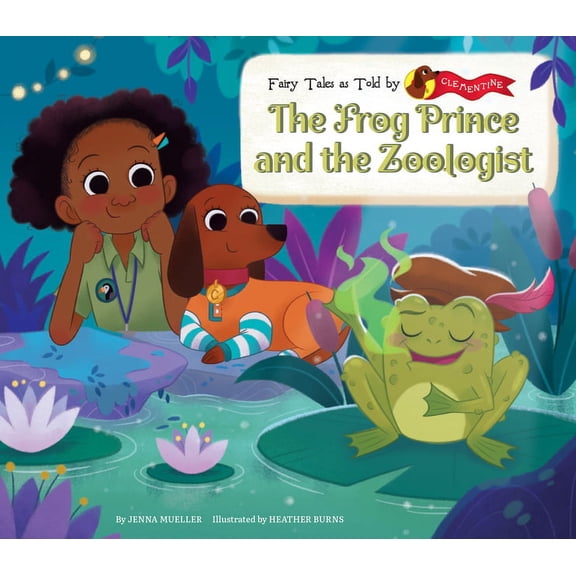 Fairy Tales as Told by Clementine Set 2 Frog Prince and the Zoologist, (Hardcover)
