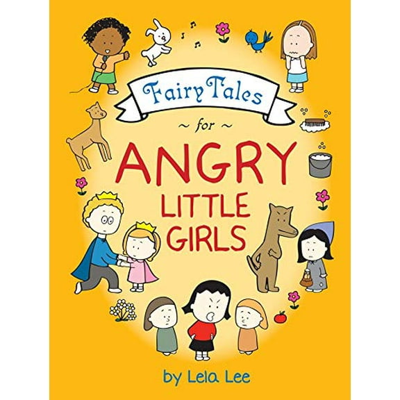 Pre-Owned Fairy Tales for Angry Little Girls (Hardcover) 081099593X 9780810995932