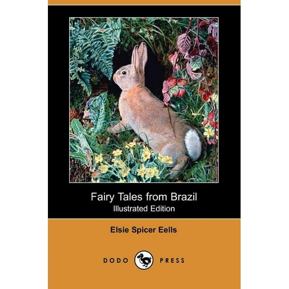 Fairy Tales from Brazil (Illustrated Edition) (Dodo Press) (Paperback)