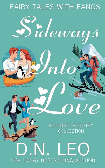 Fairy Tales with Fangs Sideways Into Love, (Paperback)