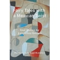thumbnail image 1 of Fairy Tales with a Mexican Twist: Soul Stories (Paperback), 1 of 1