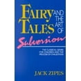 thumbnail image 1 of Pre-Owned Fairy tales and the art of subversion: The classical genre for children and the process of civilization (Paperback) 0416019811 9780416019810, 1 of 1