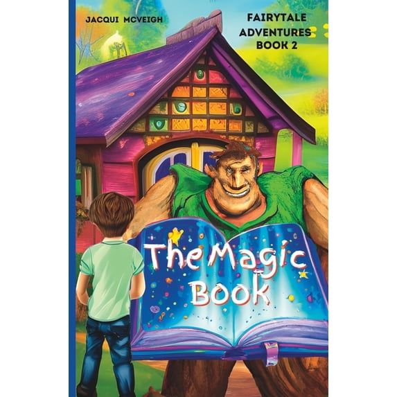 Fairytale Adventures Fairytale Adventures 2 THE MAGIC BOOK, Book 2, (Paperback)