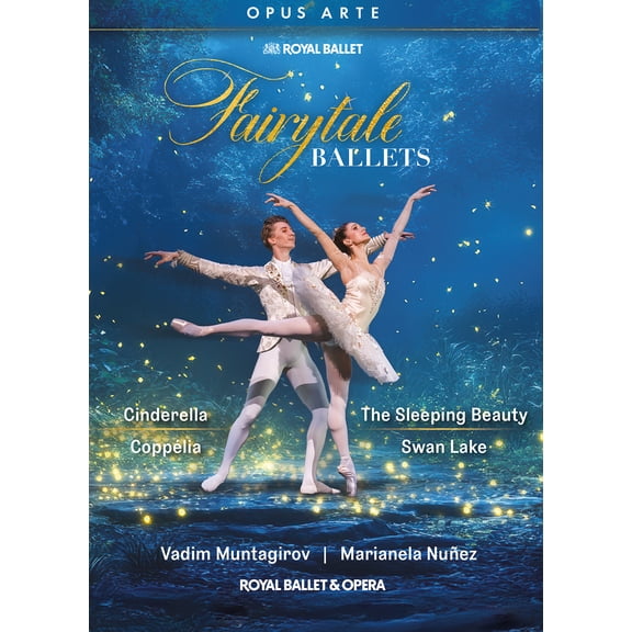 Fairytale Ballets - Cinderella, Coppelia, The Sleeping Beauty, & Swan Lake