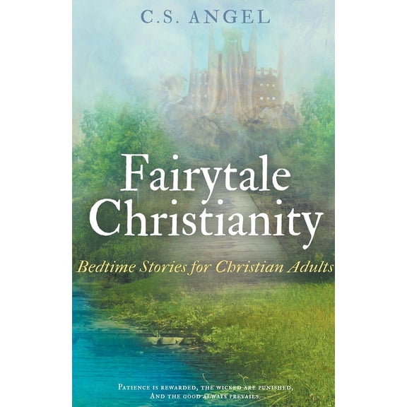 Fairytale Christianity, (Paperback)