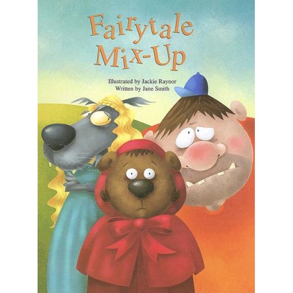Pre-Owned Fairytale Mix-Up (Hardcover) 1581174195 9781581174199