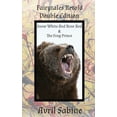 thumbnail image 1 of Fairytales Retold Double Edition Snow-White And Rose-Red & The Frog Prince, (Paperback), 1 of 1