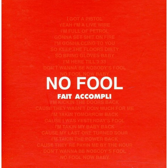 Fait Accompli - No Fool/On a Blue Day - Music & Performance - CD