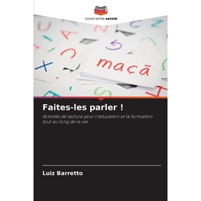 Faites-les parler !, (Paperback)