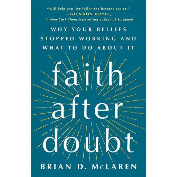 Pre-Owned Faith After Doubt: Why Your Beliefs Stopped Working and What to Do about It (Paperback) 1250828376 9781250828378