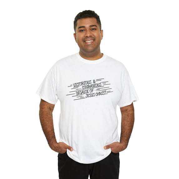 Faith Based Christian Tee Shirt "Victorious And Courageous"