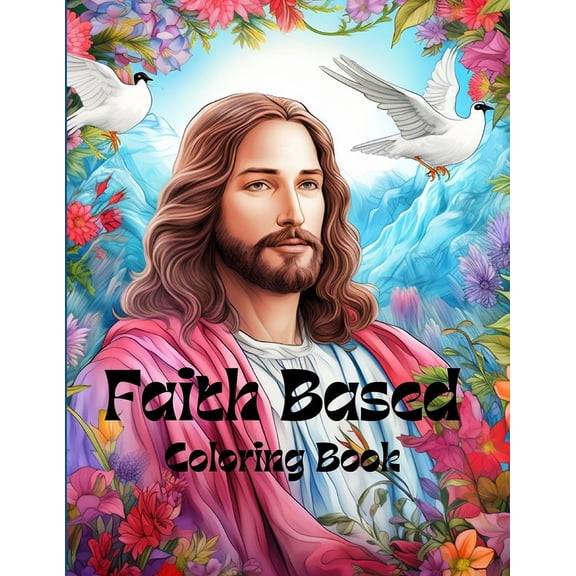 Faith Based Coloring Book, (Paperback)