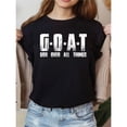 thumbnail image 1 of Faith - Based Graphic Tee, Tops Has "G-O-A-T", "GOD OVER ALL THINGS" Text Design, Round Neck Regular Fit T - shirts, Size(S - 5XL), 1 of 5