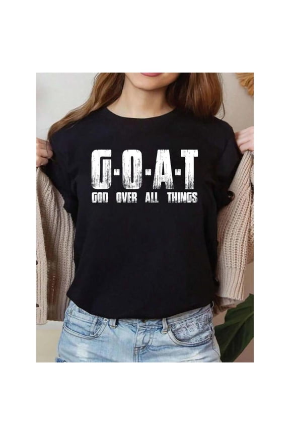Faith - Based Graphic Tee, Tops Has "G-O-A-T", "GOD OVER ALL THINGS" Text Design, Round Neck Regular Fit T - shirts, Size(S - 5XL)