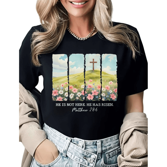 Faith Based He Has Risen Easter Cross Graphic Tees Womans Tshirt Shirts Black White S-5XL Tops