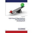 thumbnail image 1 of Faith Based Organizations and Community Development (Paperback), 1 of 1