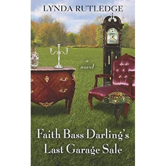 Pre-Owned Faith Bass Darling's Last Garage Sale (Hardcover) 1410451054 9781410451057