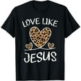 thumbnail image 1 of Faith Bible Blessed Christian Cheeta Leopard Love Like Jesus T-Shirt Black Small, 1 of 4