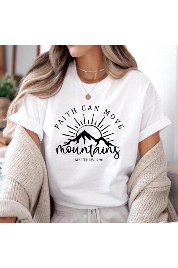 Faith C1An Move Mountains T-S1Hirt, CH1Ristian Gift, Faith S1Hirt, Matthew 1720 Bible Verse T1EE, Posit Top, Jesus T1EE, Minimal CH1Ristian T1EE