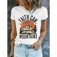 thumbnail image 1 of Faith Can Move Mountain Print T-shirt, Casual Crew Neck Short Sleeve Top, Women's Clothing, 1 of 5