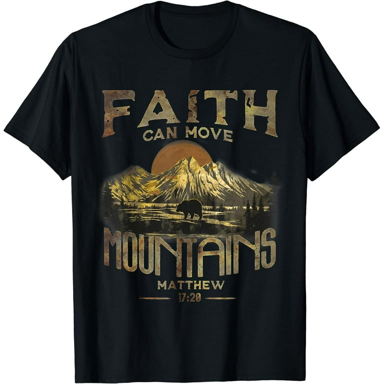 Faith Based Mountain Bible Verse T Shirt Faith Based Mountain Bible Verse T Shirt