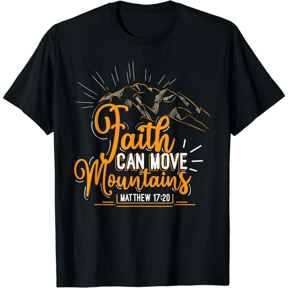 Faith Can Move Mountains Christian Inspirational Matching T-Shirt
