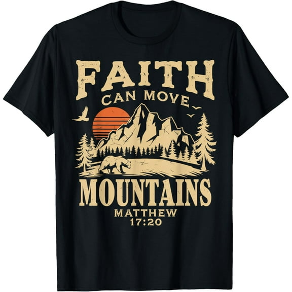 Faith Can Move Mountains Shirts Religious Mens Christian Camping T-Shirt