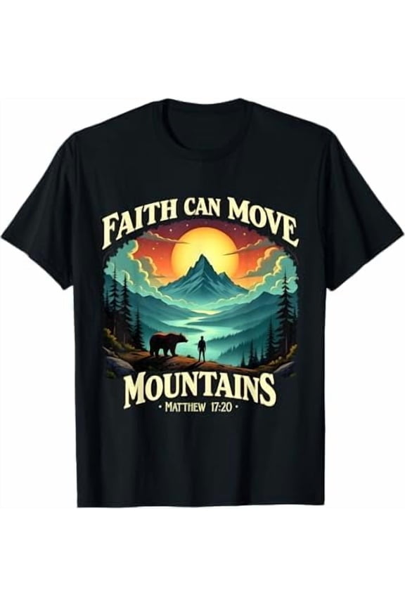 Faith Can Move Mountains T-Shirt Christians God Jesus Bible Verse Faith Jesus Gifts for Men Women T-Shirt