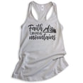 thumbnail image 1 of Faith Can Move Mountains Tank Top, Ladies Racerback Tank Top, Religious Christian Motivation Spiritual Tank, Silver Gray, Large, 1 of 3