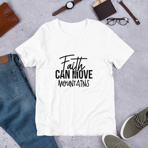 Faith Can Move Mountains unisex t-shirt (White, M)