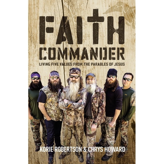 Faith Commander: Living Five Values from the Parables of Jesus (Paperback)
