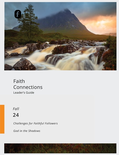 Faith Connections Faith Connections Adult Leader's Guide (September