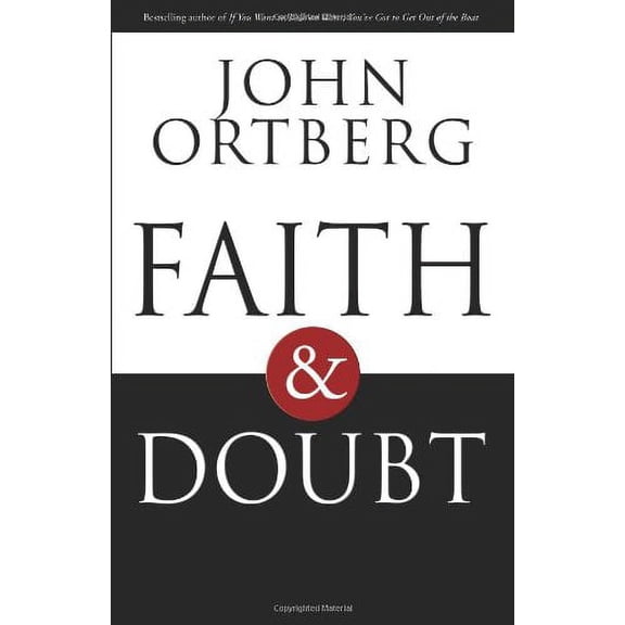Faith & Doubt (Hardcover) by John Ortberg