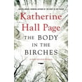 thumbnail image 1 of Faith Fairchild Mysteries The Body in the Birches: A Faith Fairchild Mystery, Book 22, (Hardcover), 1 of 1