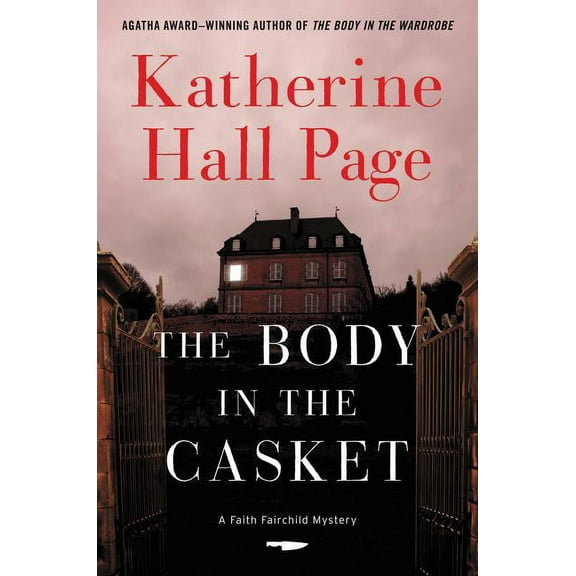Faith Fairchild Mysteries The Body in the Casket, Book 24, (Hardcover)