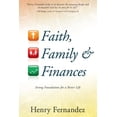 thumbnail image 1 of Pre-Owned Faith, Family & Finances: Strong Foundations for a Better Life (Paperback) 1603742808 9781603742801, 1 of 1